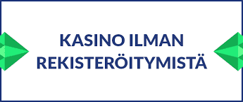 Nettikasino Ilman Rekisteröintiä - Helppoa Pelaamista