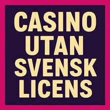 Svenska Casino utan Svensk Licens En Djupdykning i Alternativ till Svenska Casinon